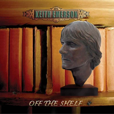 Keith Emerson Off the Shelf: Remastered Edition