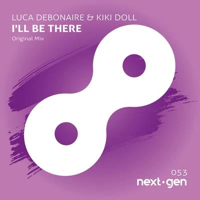 KIKI DOLL/Luca Debonaire I'll Be There