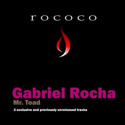 Gabriel Rocha Mr Toad - Single