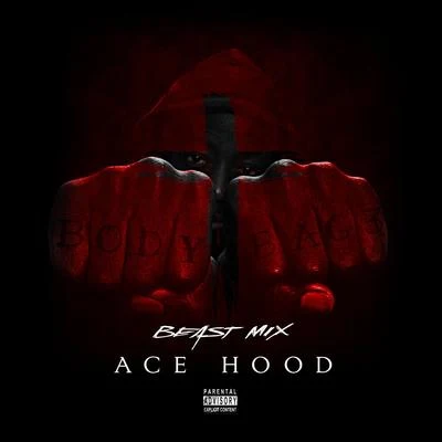 Ace Hood Body Bag 3 (Beast Mix)