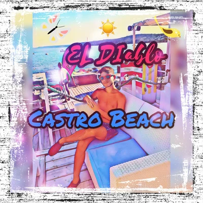 El Diablo Castro Beach