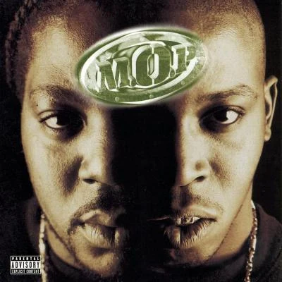 M.O.P. First Family 4 Life