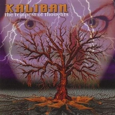 Kaliban The Tempest of Thoughts [Bonus Track]