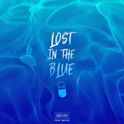 Sikdope Lost In The Blue