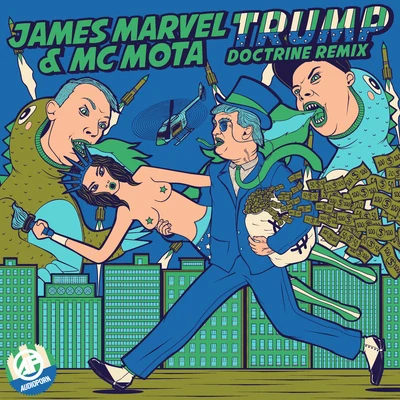 James Marvel/MC Mota Trump (Doctrine Remix)