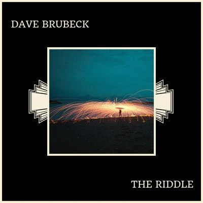 Dave Brubeck The Riddle