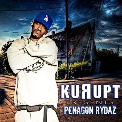 Kurupt Penagon Rydaz