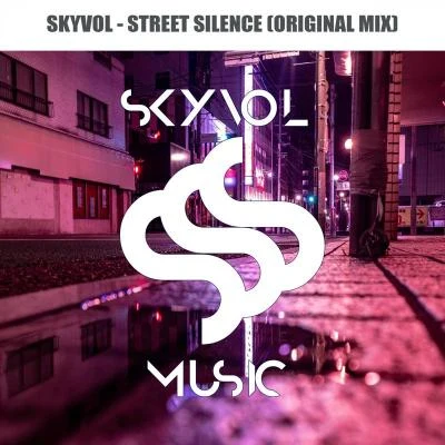 Skyvol Street Silence