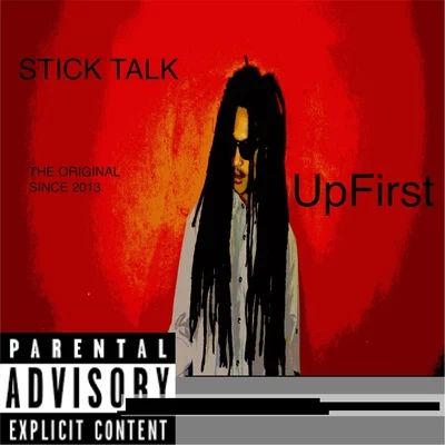 Upfirst Stick Talk