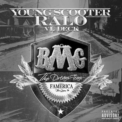 Ralo/Young Scooter The Dream Team