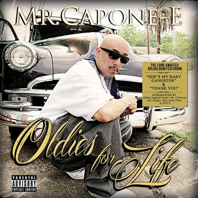 Mr. Capone-E Oldies For Life