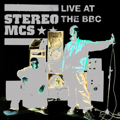 Stereo MCs Live at The BBC