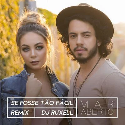 MAR ABERTO Se fosse tão fácil (Remix)