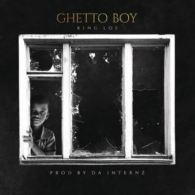 King Los Ghetto Boy