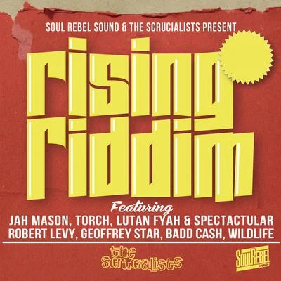 Soul Rebel Sound Rising Riddim Selection