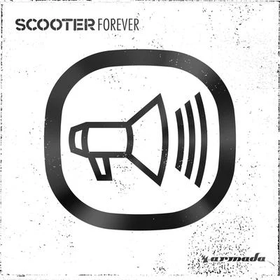 Scooter Scooter Forever