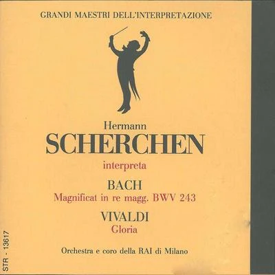 Hermann Scherchen Bach: Magnificat in D Major, BWV 243 - Vivaldi: Gloria in D Major, RV 589