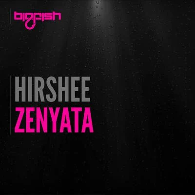 Hirshee Zenyata