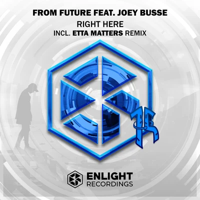 Etta Matters/From Future/Joey Busse Right Here (EM Remix)