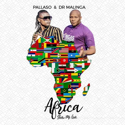 DR Malinga/Pallaso Africa Show Me Love