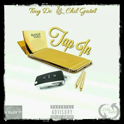 Tiny DC Tap In (feat. Chil Gate$) - Single