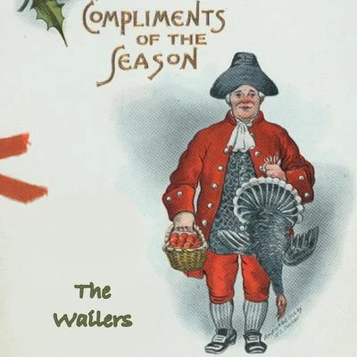 The Wailers Compliments of the Season