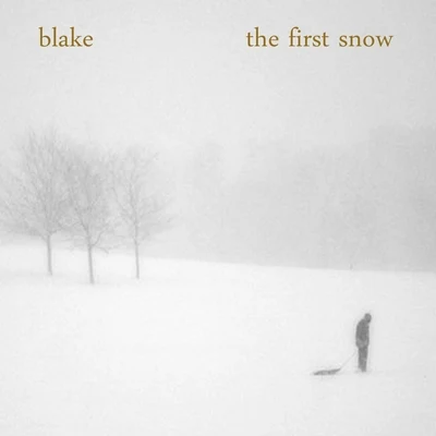 Blake The First Snow