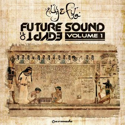 Aly & Fila Future Sound of Egypt - Volume 1