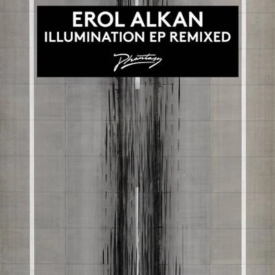 Erol Alkan Illumination (Remixed)