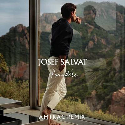 Josef Salvat Paradise (Amtrac Remix)