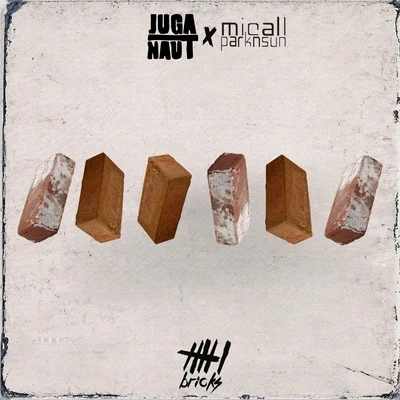 Juga-Naut/Micall Parknsun Six Bricks