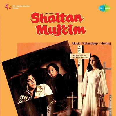 Mohammed Rafi/JYOTI/Mukesh Shaitan Mujrim