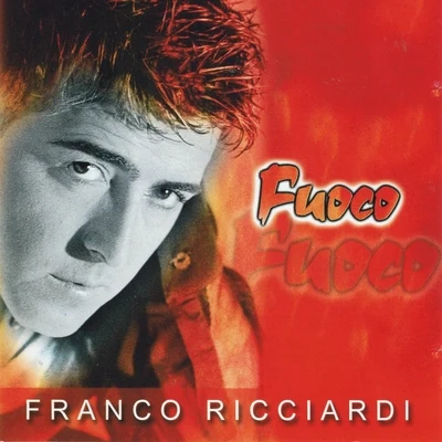 Franco Ricciardi Fuoco