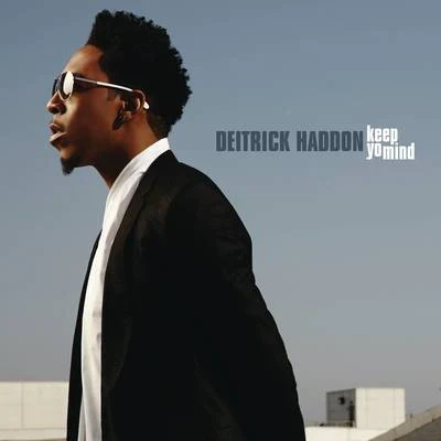 Deitrick Haddon Keep Yo Mind