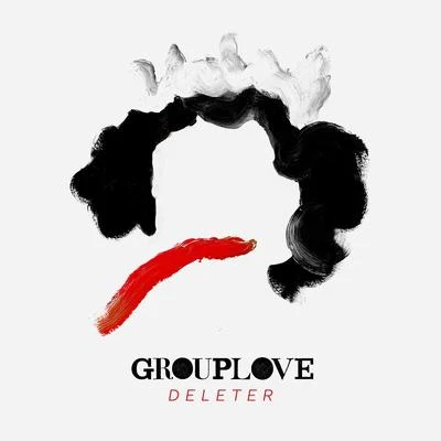 Grouplove Deleter (Acoustic Version)