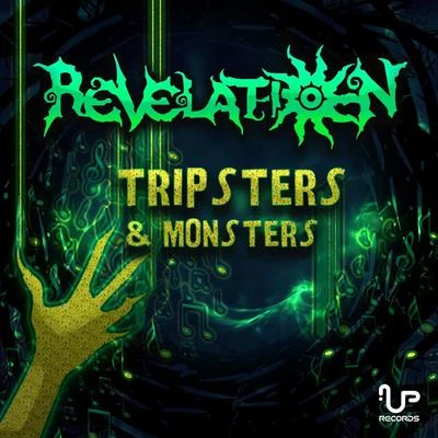 Revelation Tripsters & Monsters