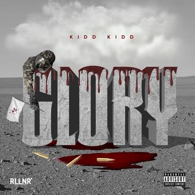 Kidd Kidd Glory