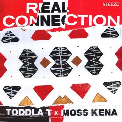 Toddla T/Moss Kena Real Connection