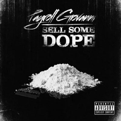 Payroll Giovanni Sell Some Dope