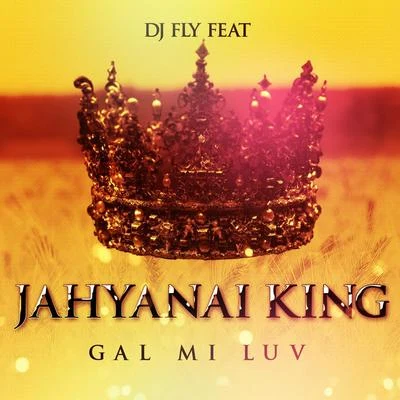 Jahyanai King/DJ Fly Gal mi luv