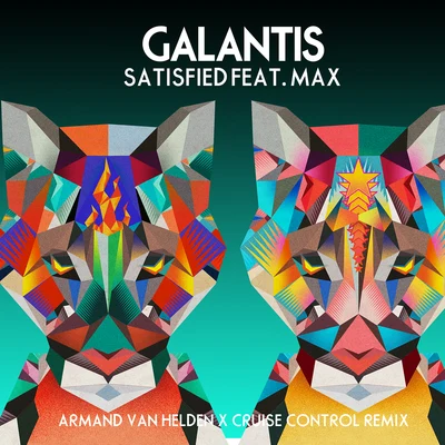 MAX/Armand Van Helden/Cruise Control/Galantis Satisfied (Armand Van Helden x Cruise Control Remix)