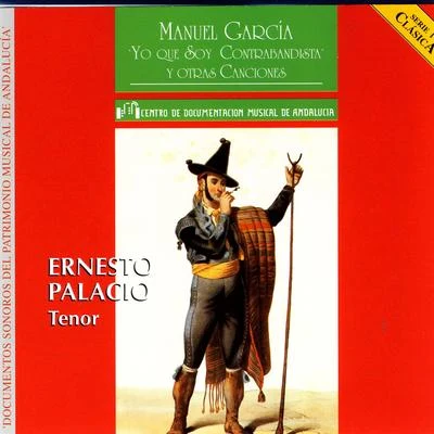 Ernesto Palacio Mauel Garcia: Canciones - Ernesto Palacio