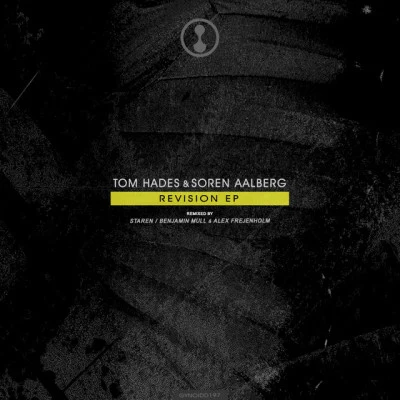 Tom Hades/Soren Aalberg Revision EP