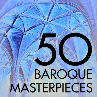 John Eliot Gardiner 50 Baroque Masterpieces