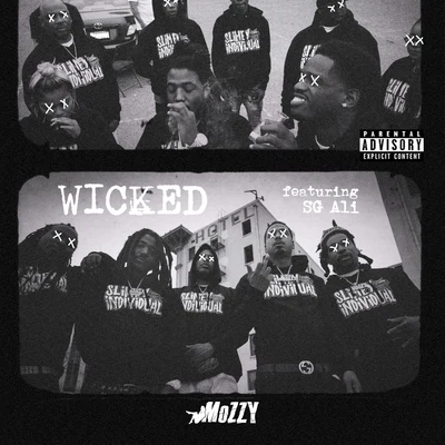 Mozzy Wicked (feat. SG ALI)