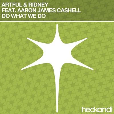 Artful Do What We Do (Remixes)