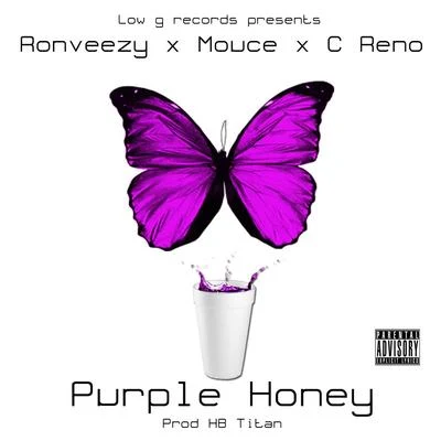 Ronveezy/C Reno/Mouce Purple Honey