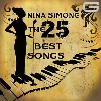 Nina Simone The 25 Best Songs