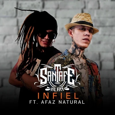 Santa Fe Klan/Afaz Natural Infiel (feat. Afaz Natural)