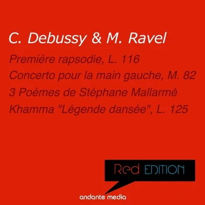 Serge Dangain Red Edition - Debussy & Ravel: Première rapsodie, L. 116 & 3 Poèmes de Stéphane Mallarmé